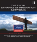 The Social Dynamics of Innovation Networks - eBook