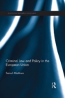 Criminal Law and Policy in the European Union - eBook