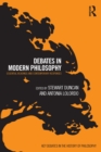 Debates in Modern Philosophy : Essential Readings and Contemporary Responses - eBook