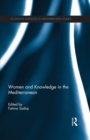 Women and Knowledge in the Mediterranean - eBook