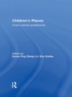 Children's Places : Cross-Cultural Perspectives - eBook