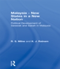 Malaysia : New States in a New Nation - eBook