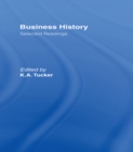 Business History : Selected Readings - eBook