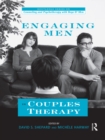 Engaging Men in Couples Therapy - eBook