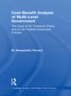 Cost-Benefit Analysis of Multi-level Government : The Case of EU Cohesion Policy and of US Federal Investment Policies - eBook