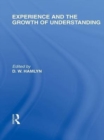 Experience and the growth of understanding (International Library of the Philosophy of Education Volume 11) - eBook