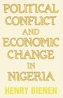 Political Conflict and Economic Change in Nigeria - eBook