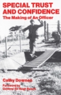 Special Trust and Confidence : The Making of an Officer - eBook