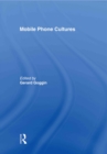 Mobile Phone Cultures - eBook