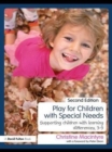 Play for Children with Special Needs : Supporting children with learning differences, 3-9 - eBook