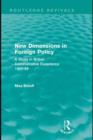 New Dimensions in Foreign Policy (Routledge Revivals) - eBook