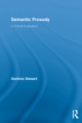 Semantic Prosody : A Critical Evaluation - eBook