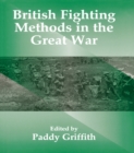 British Fighting Methods in the Great War - eBook