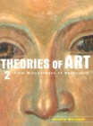 Theories of Art : 2. From Winckelmann to Baudelaire - eBook