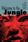 Welcome to the Jungle : New Positions in Black Cultural Studies - Kobena Mercer