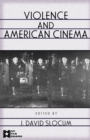 Violence and American Cinema - eBook