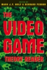 The Video Game Theory Reader - eBook