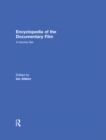 Encyclopedia of the Documentary Film 3-Volume Set - eBook