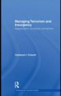 Managing Terrorism and Insurgency : Regeneration, Recruitment and Attrition - eBook