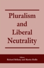 Pluralism and Liberal Neutrality - eBook