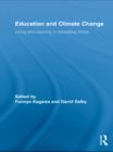 Education and Climate Change : Living and Learning in Interesting Times - eBook