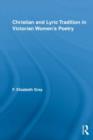 Christian and Lyric Tradition in Victorian Women’s Poetry - eBook