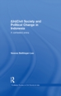 (Un) Civil Society and Political Change in Indonesia : A Contested Arena - eBook