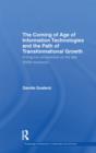 The Coming of Age of Information Technologies and the Path of Transformational Growth : A long run perspective on the late 2000s recession - eBook