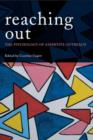 Reaching Out : The Psychology of Assertive Outreach - eBook