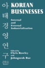 Korean Businesses : Internal and External Industrialization - eBook