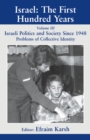 Israel: The First Hundred Years : Volume III: Politics and Society since 1948 - eBook