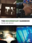 The Documentary Handbook - Peter Lee-Wright