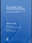 The Origins of the Twenty First Century - eBook