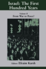 Israel: the First Hundred Years : Volume II: From War to Peace? - eBook