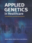 Applied Genetics in Healthcare - eBook