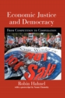 Economic Justice and Democracy : From Competition to Cooperation - eBook