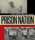 Prison Nation : The Warehousing of America's Poor - eBook