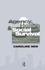 Agency, Health And Social Survival : The Ecopolitics Of Rival Psychologies - eBook