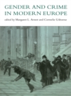 Gender And Crime In Modern Europe - eBook