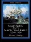 Seapower and Naval Warfare, 1650-1830 - eBook