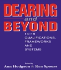 Dearing and Beyond : 14-19 Qualifications, Frameworks and Systems - eBook