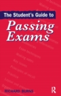 The Student's Guide to Passing Exams - eBook