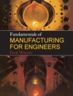 Fundamentals of Manufacturing For Engineers - eBook