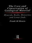 Care and Conservation of Geological Material - eBook