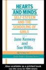 Hearts And Minds : Self-Esteem And The Schooling Of Girls - eBook