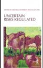 Uncertain Risks Regulated - eBook