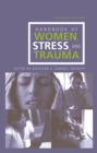 Handbook of Women, Stress and Trauma - eBook