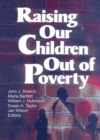Raising Our Children Out of Poverty - eBook
