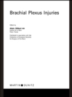 Brachial Plexus Injuries : Published in Association with the Federation Societies for Surgery of the Hand - eBook
