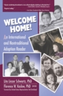 Welcome Home! : An International and Nontraditional Adoption Reader - eBook